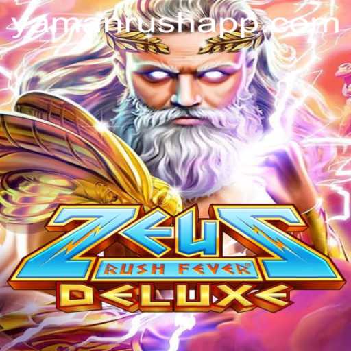Discovering ZeusRushFeverDeluxe: A Dive into its Thrilling World